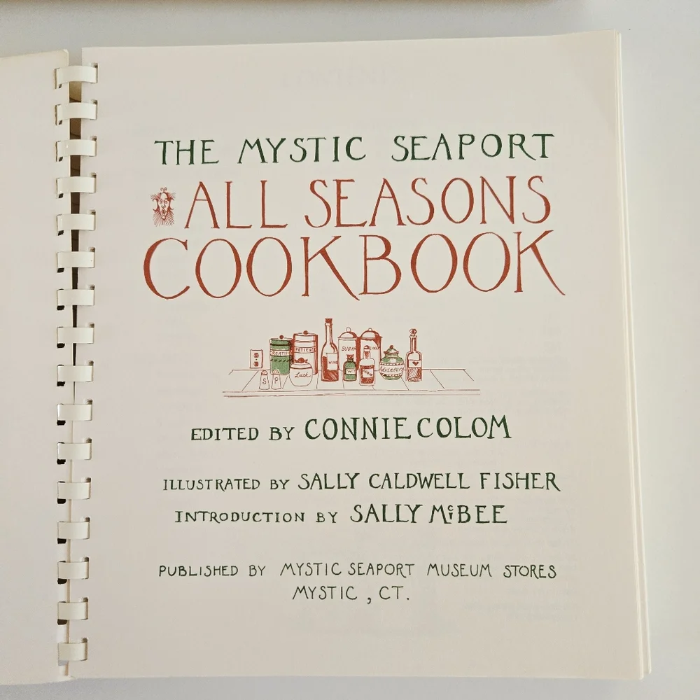 All Seasons Cookbook Connie Colom 1991 Mystic Seaport Museum -Good